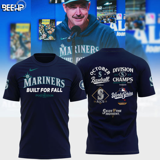 Seattle Mariners Built For Fall Limited Edition T-Shirt