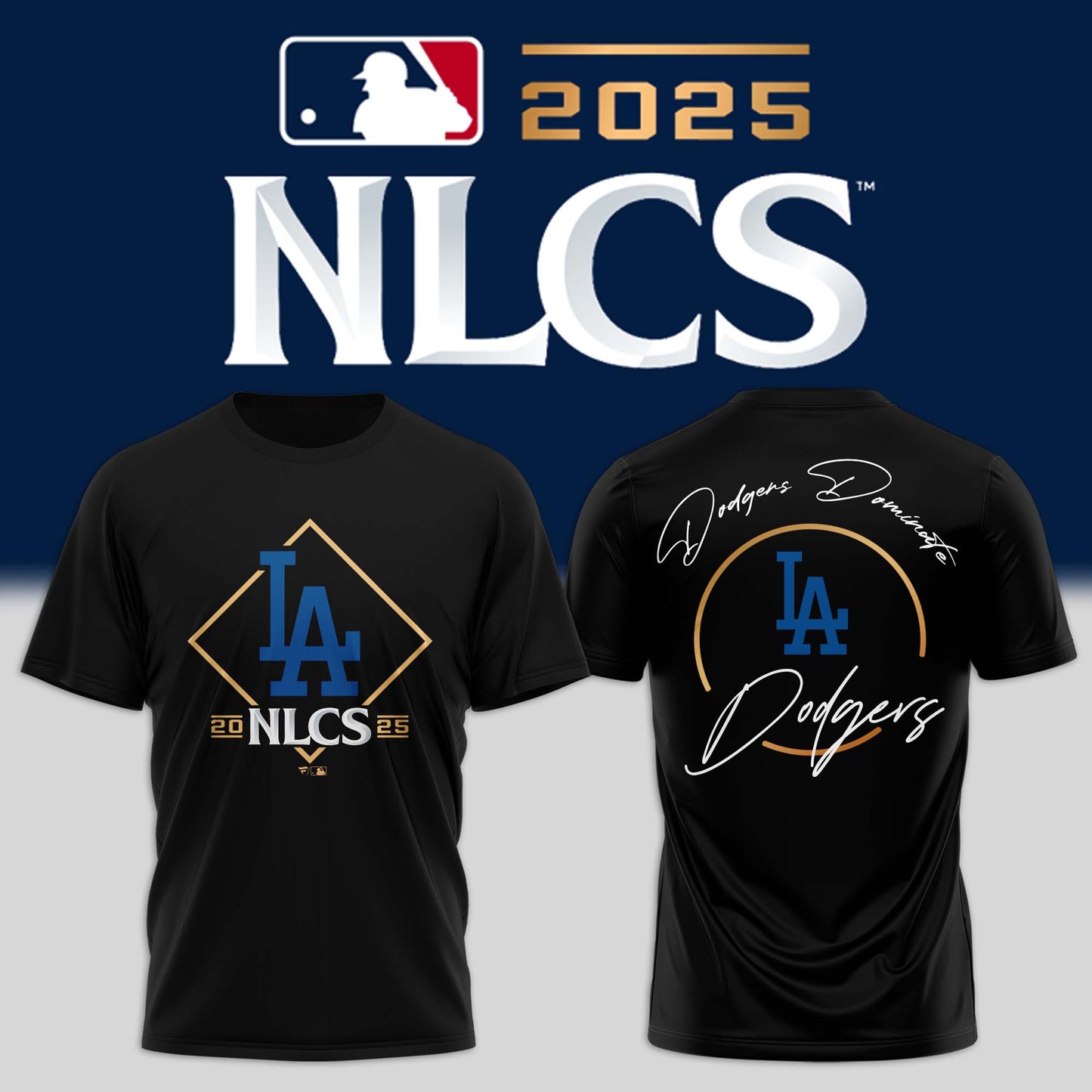 _ Los Angeles Dodgers 2025 NLCS Playoff Tshirt