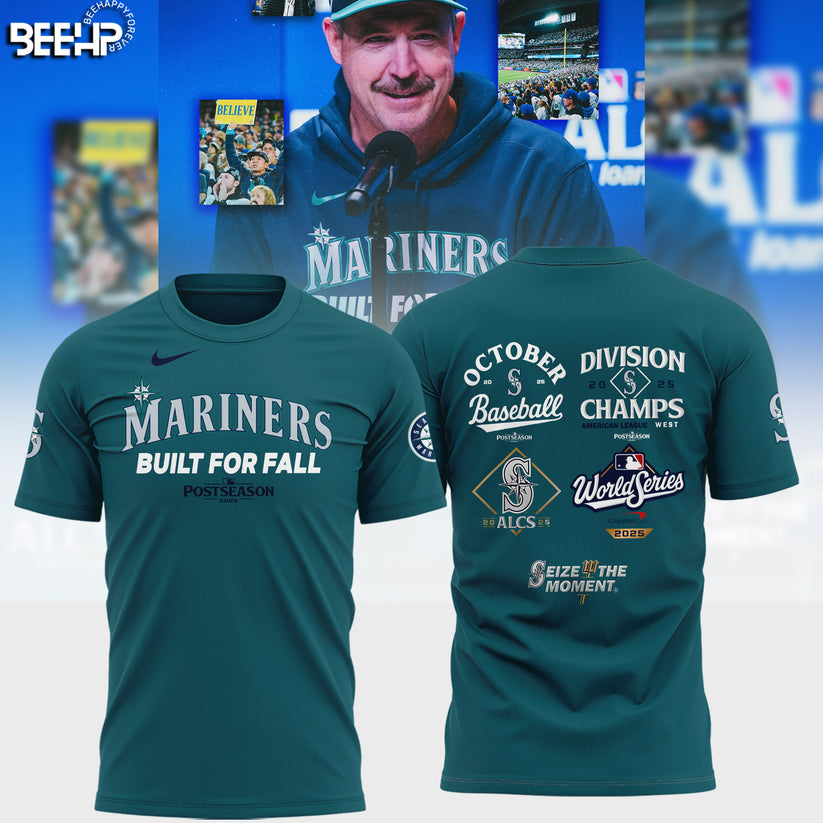 Seattle Mariners Built For Fall Limited Edition T-Shirt