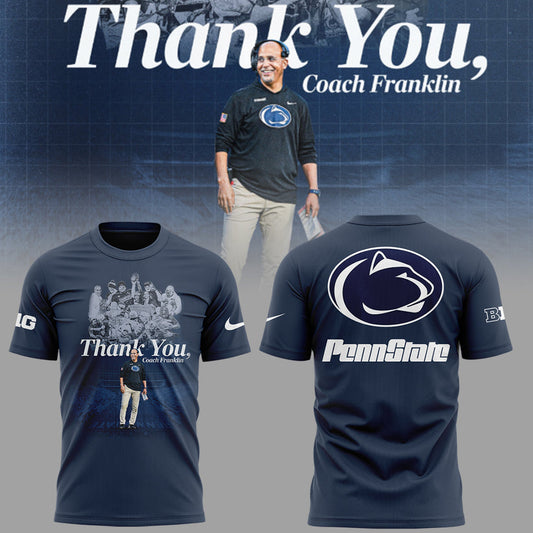 Limited Edition PSU Football Thank You Coach Flanklin T-Shirt