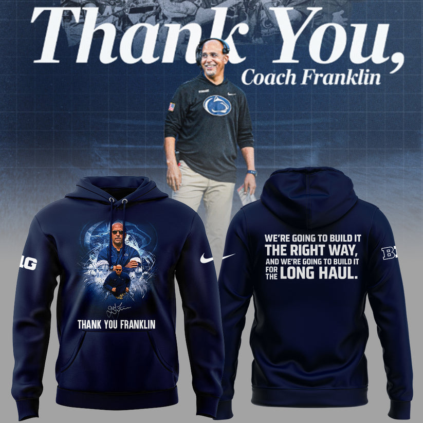 Limited Edition PSU Football Thank You Coach Flanklin Hoodie