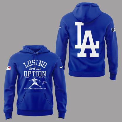 Limited Editon Dodgers x Losing is not an Option Hoodie