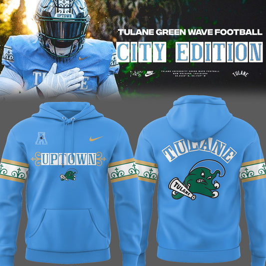Limited Edition Tulane Football City Edition #UptownFootball Hoodie-PU25102206