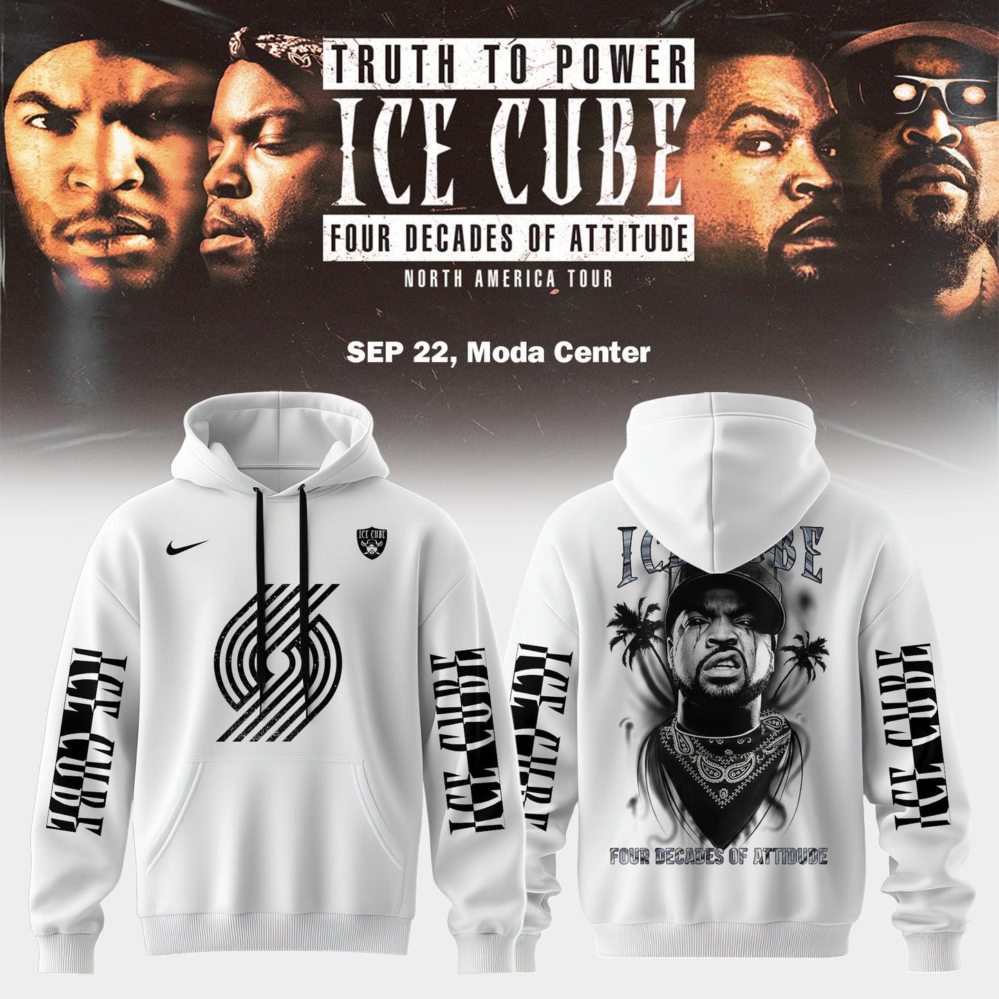 _       Portland Trail Blazers X Ice Cube: Truth to Power - Four Decades of Attitude Tour Merch