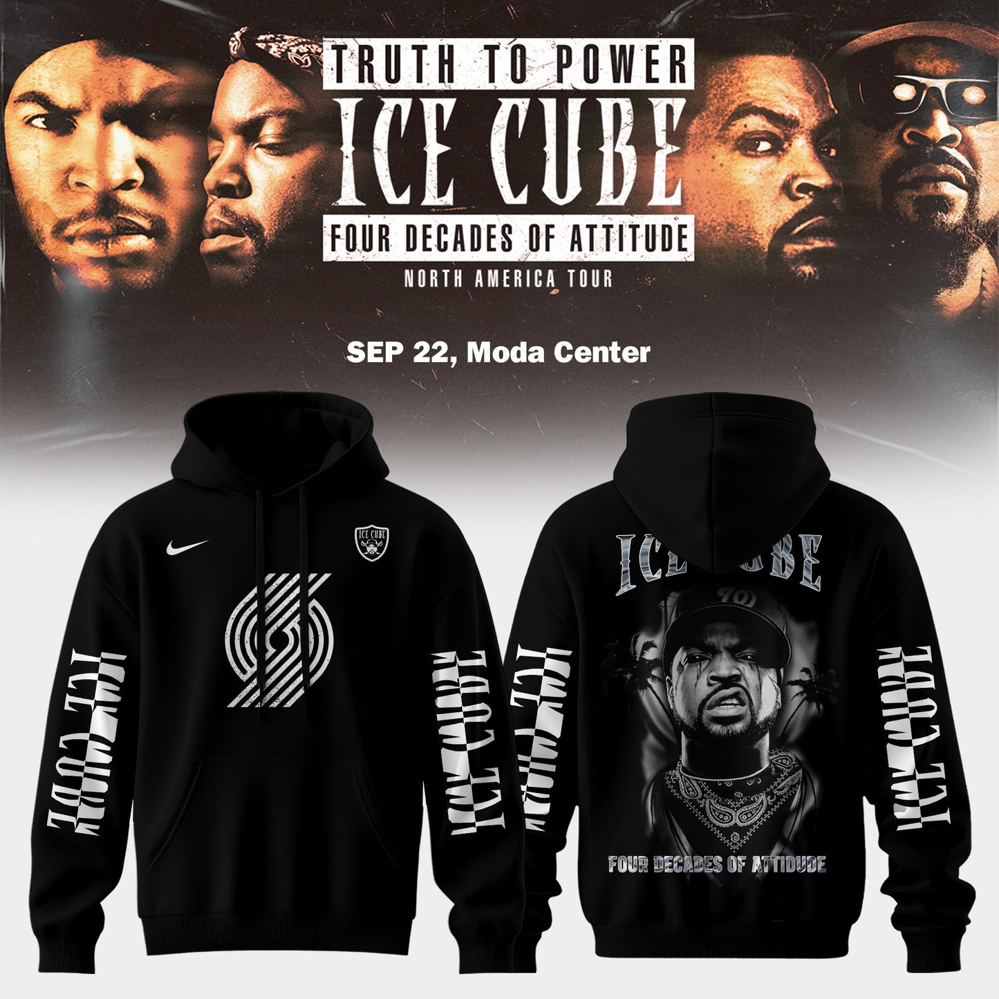 _       Portland Trail Blazers X Ice Cube: Truth to Power - Four Decades of Attitude Tour Merch