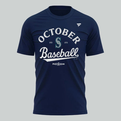 Special October Baseball Post Season 2025 Seattle Mariners T-Shirt